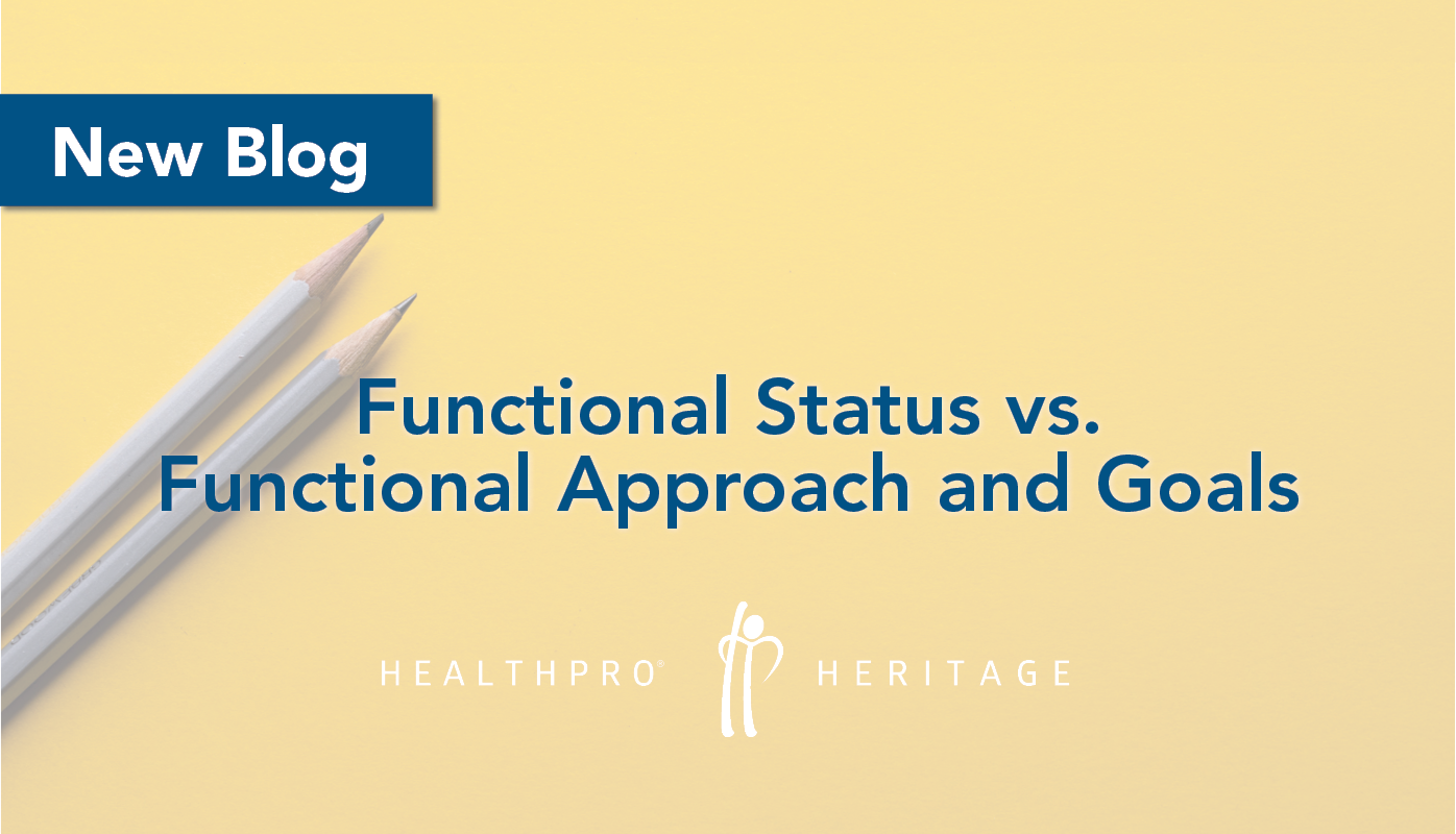 Functional status vs functional approach and goals